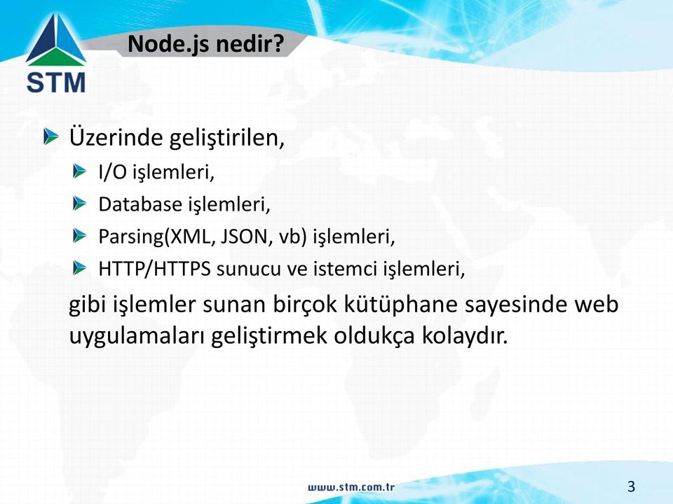 Parsing(XML, JSON, vb) işlemleri, HTTP/HTTPS sunucu ve