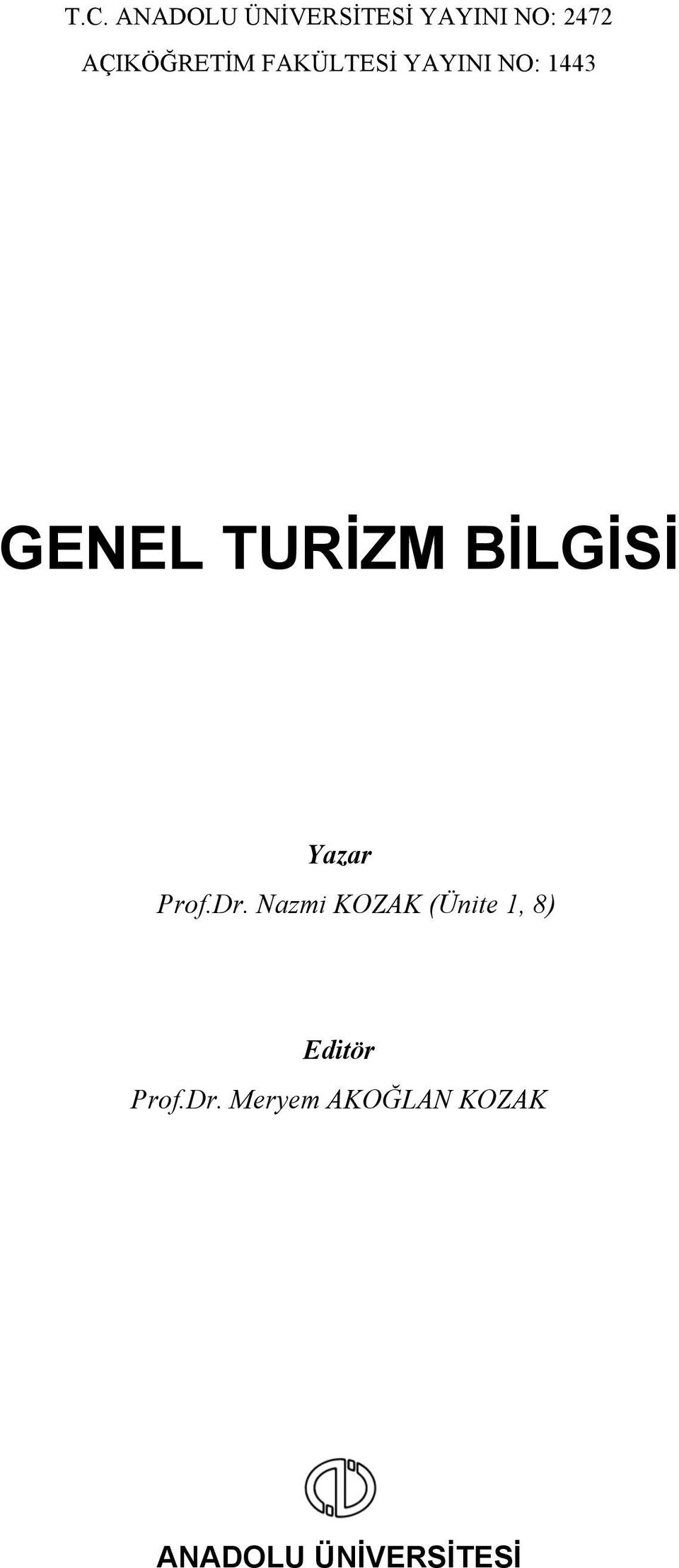 TURİZM BİLGİSİ Yazar Prof.Dr.