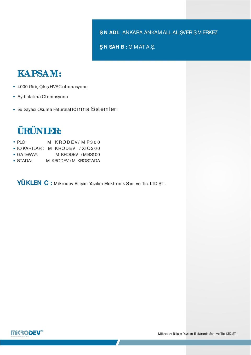 Sayacı Okuma Faturalandırma Sistemleri PLC: M İ K R O D E V /