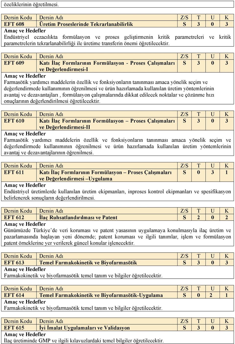 transferin önemi öğretilecektir.