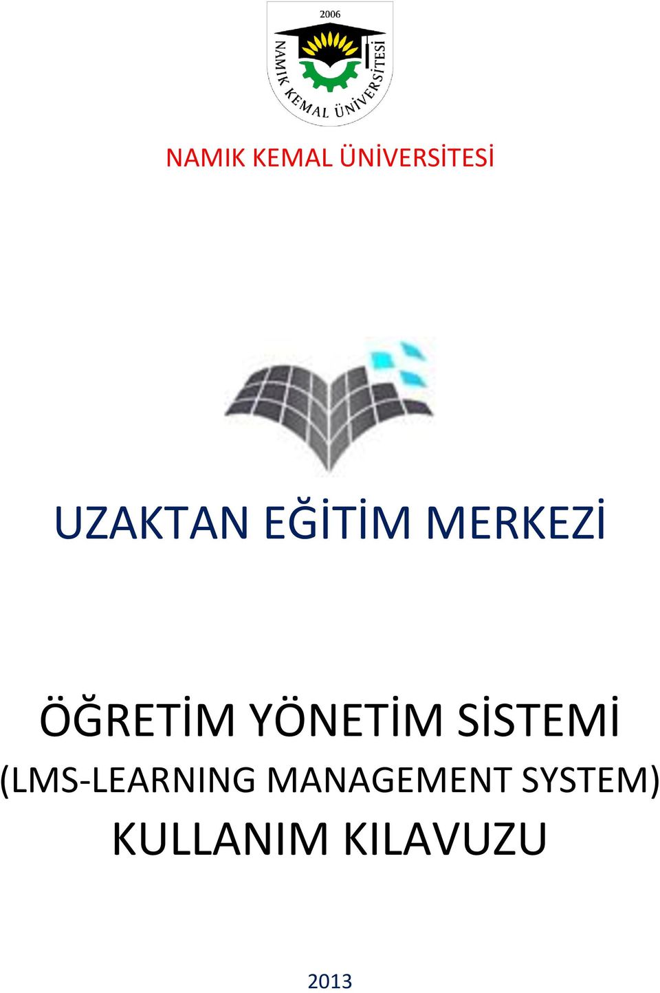 YÖNETİM SİSTEMİ (LMS-LEARNING