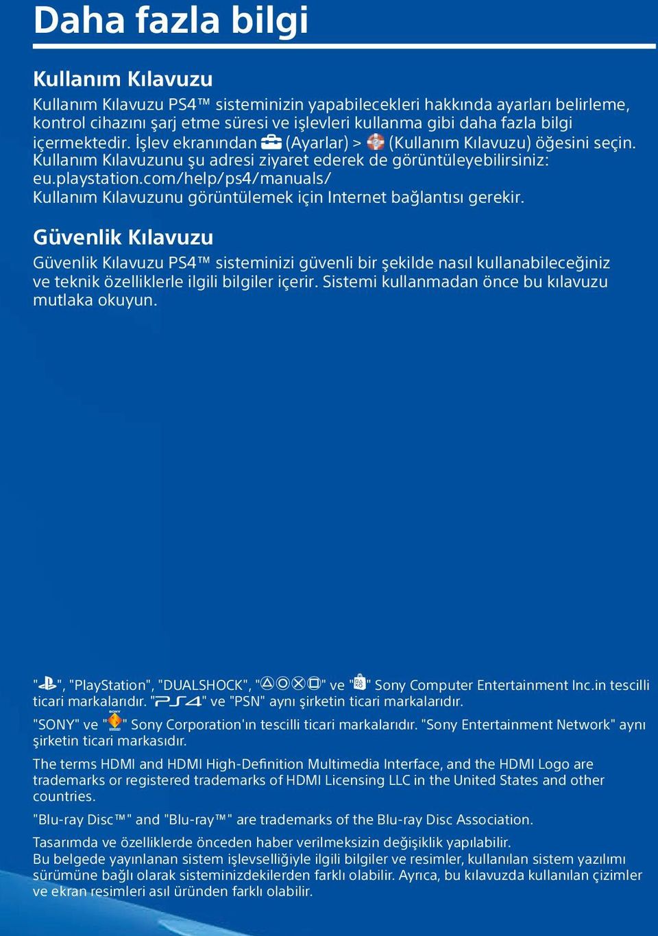 PlayStation Dünyasına Hoş Geldiniz. Bu Hızlı Başlangıç Kılavuzu ile PS4'ünüzü  kurun ve çalıştırın. Hızlı Başlangıç Kılavuzu. - PDF Ücretsiz indirin