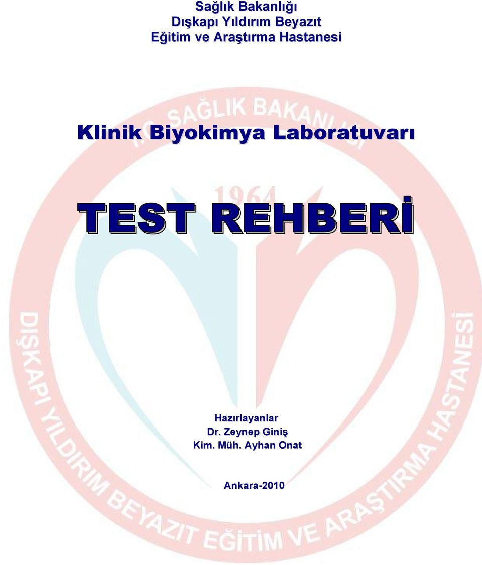 Biyokimya Laboratuvarı TEST REHBERİ