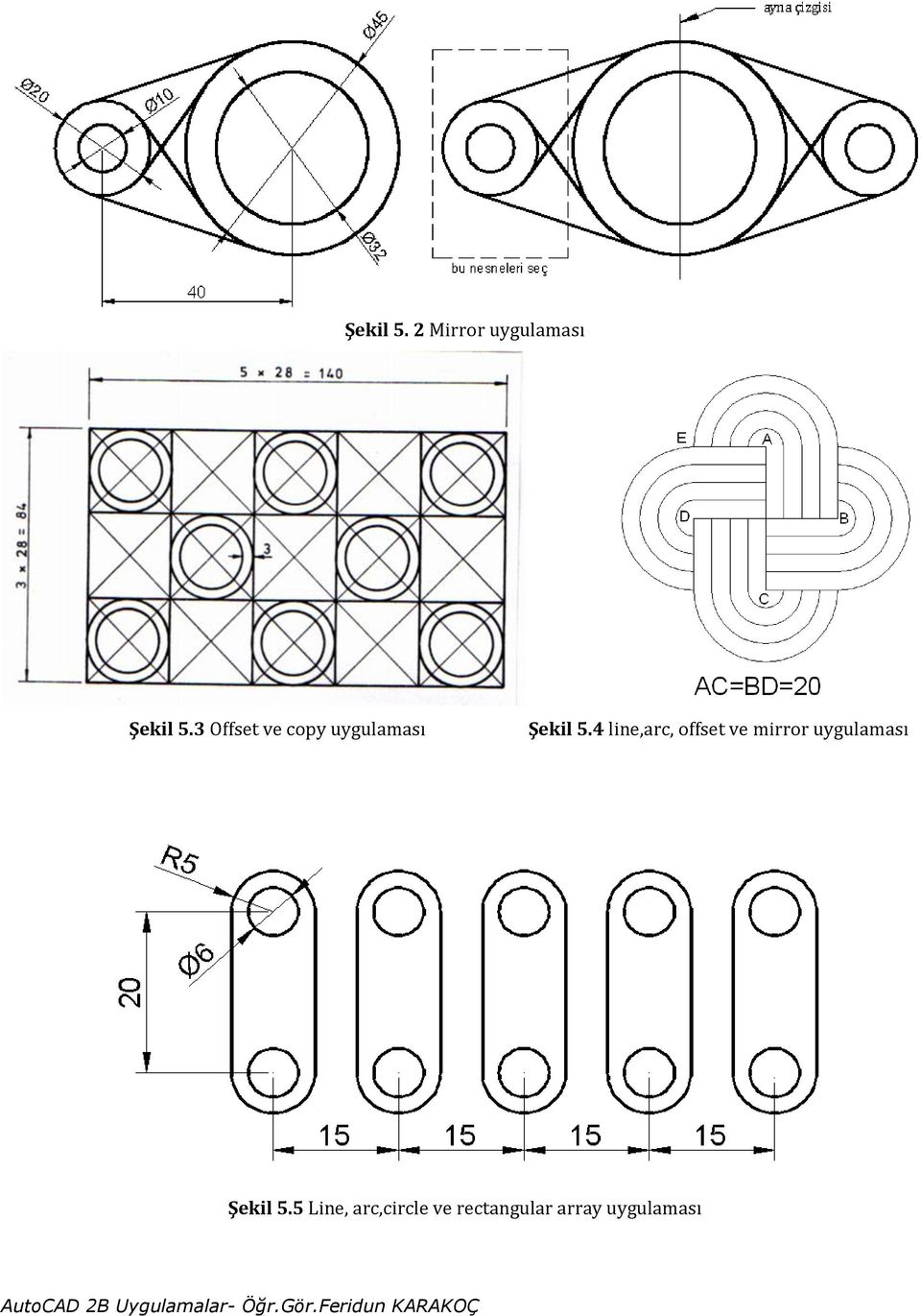 4 line,arc, offset ve mirror uygulaması