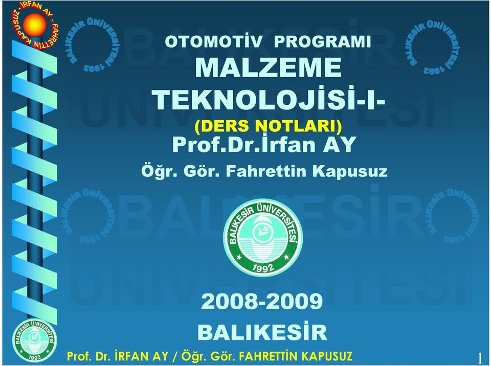 Fahrettin Kapusuz 2008-20092009 BALIKESİR