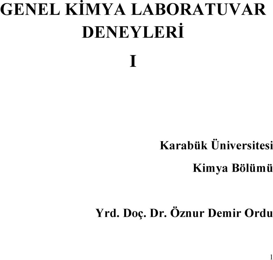 GENEL KİMYA LABORATUVAR DENEYLERİ I - PDF Ücretsiz indirin