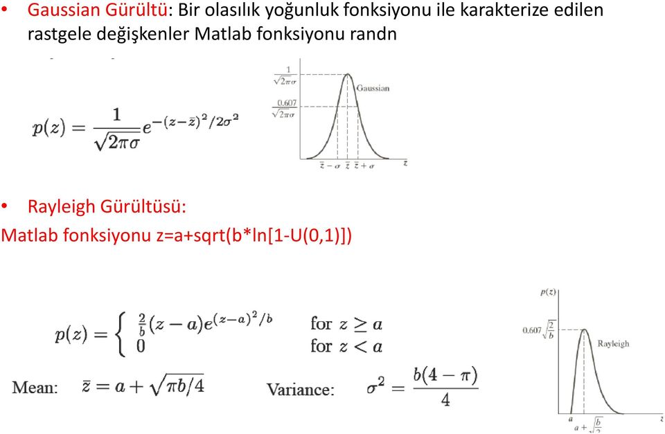 değişkenler Matlab fonksiyonu randn Rayleigh