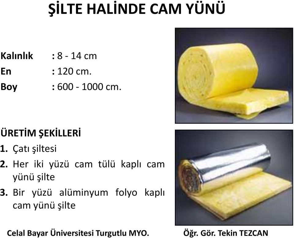 Çatı şiltesi 2.