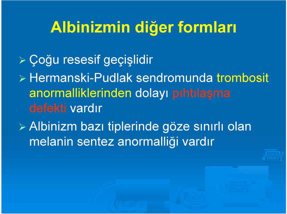 anormalliklerinden dolayı pıhtılaşma defekti vardır