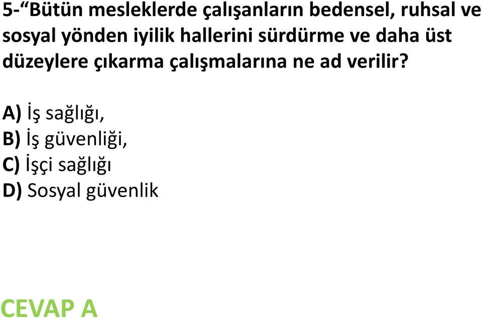 düzeylere çıkarma çalışmalarına ne ad verilir?