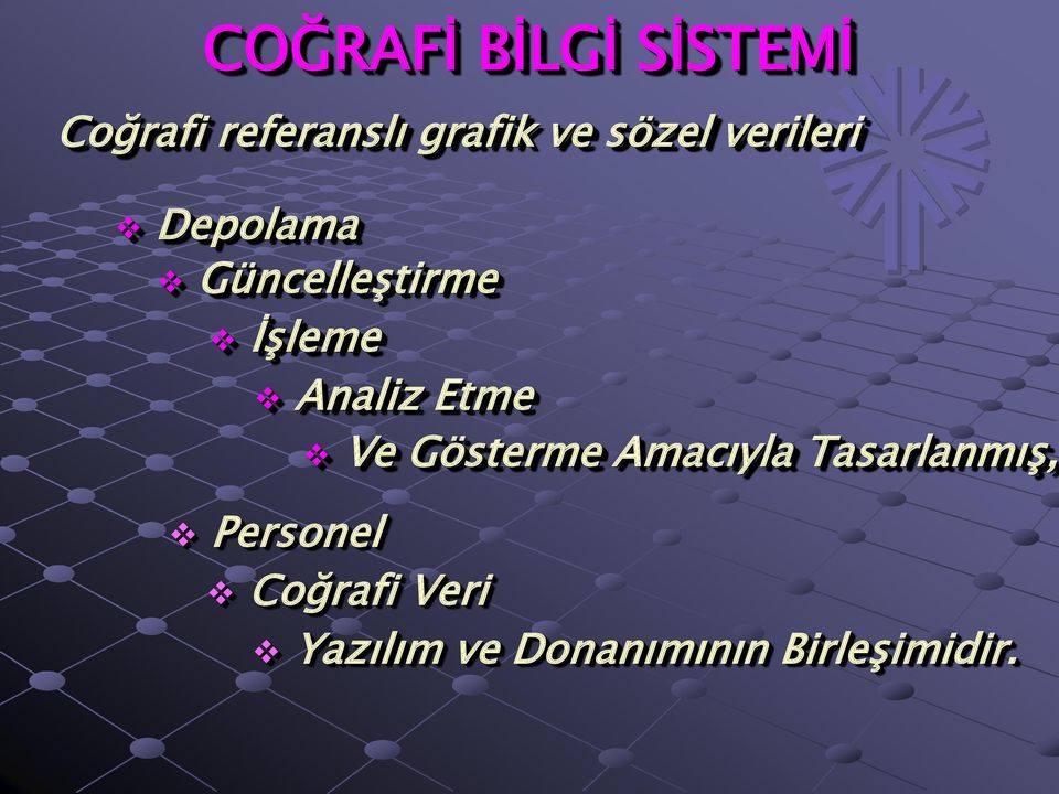 Analiz Etme Ve Gösterme Amacıyla Tasarlanmış,