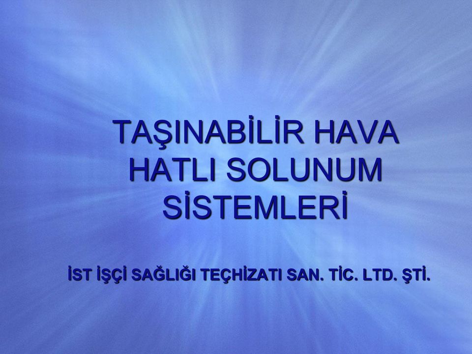 SİSTEMLERİ İST İŞÇİ