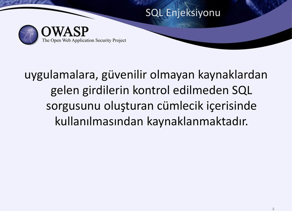 kontrol edilmeden SQL sorgusunu oluşturan