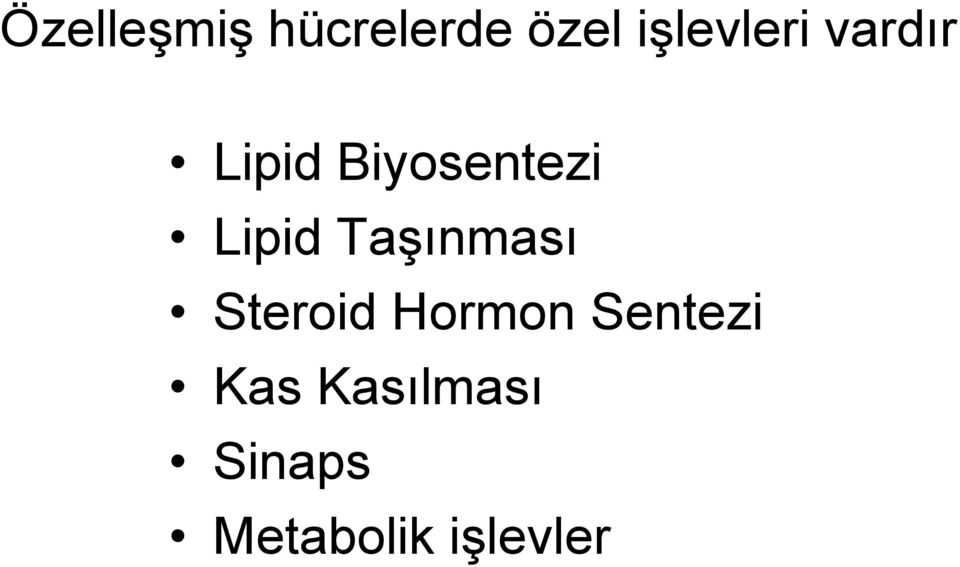 Lipid Taşınması Steroid Hormon