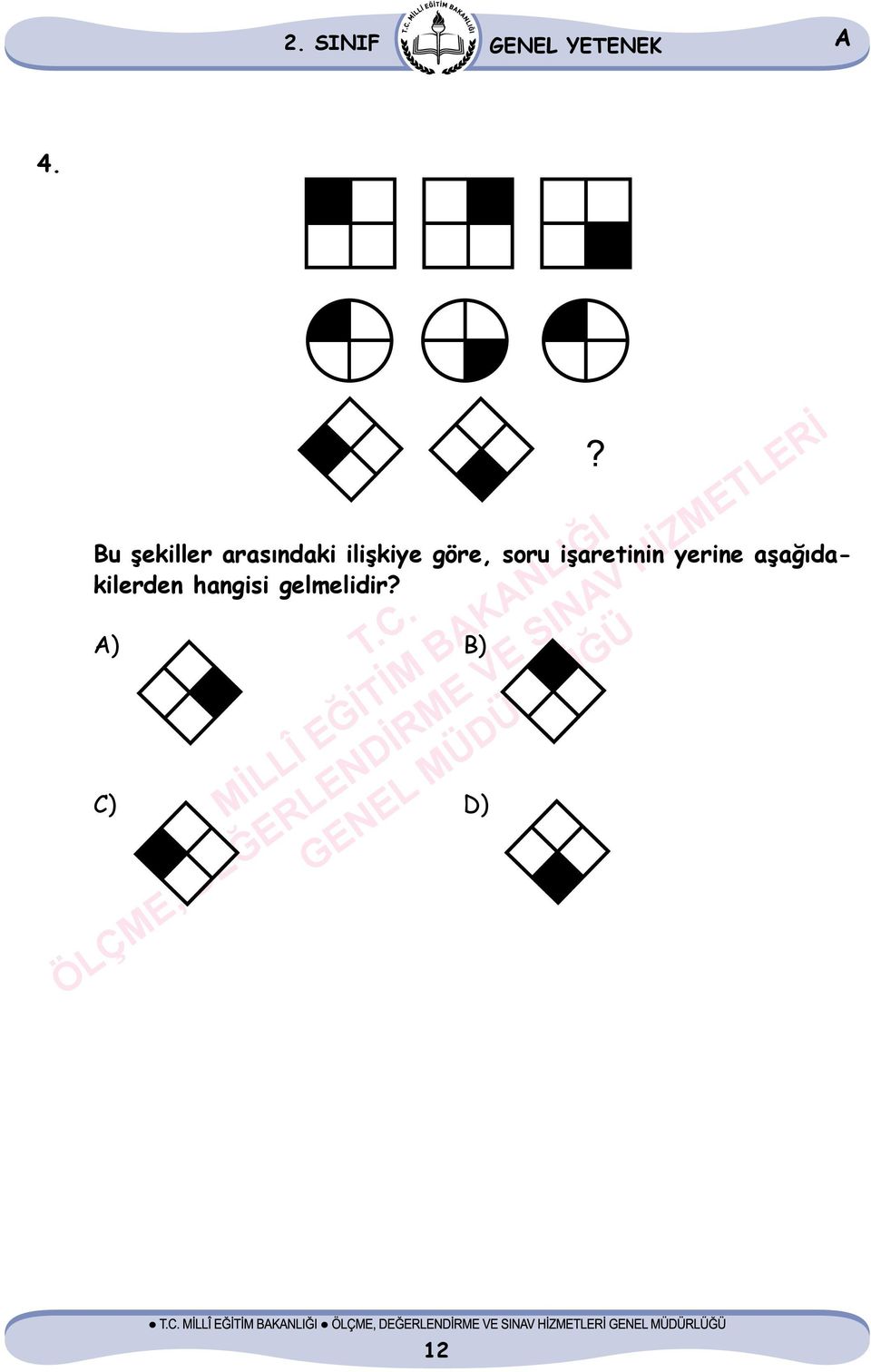 göre, soru işaretinin yerine