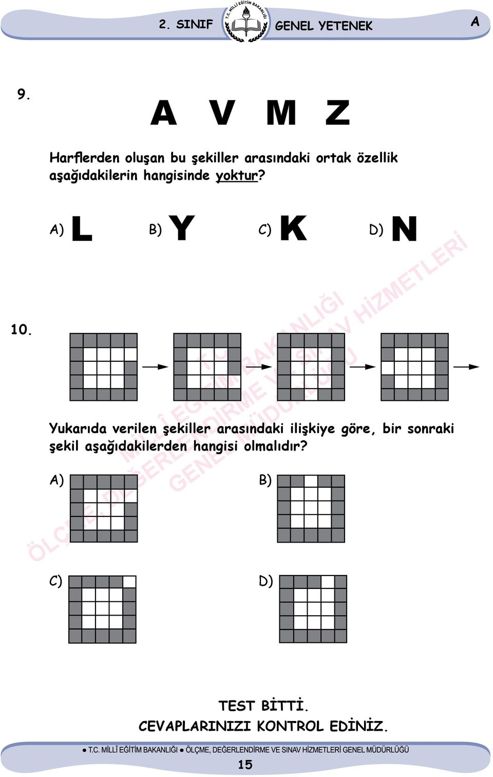 hangisinde yoktur? 10.