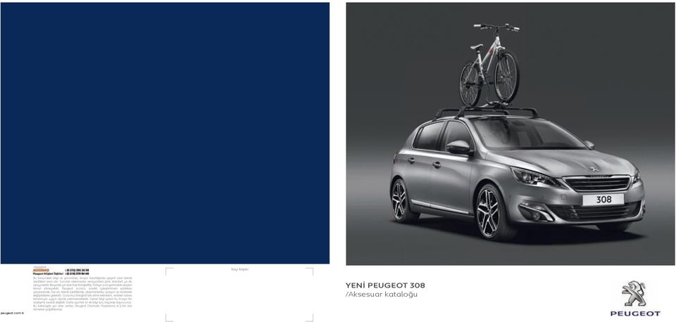Peugeot ürünün, sürekli iyileştirilmesi politikası çerçevesinde, her an, teknik özelliklerde, ekipmanlarda, opsiyon ve renklerde değişikliklere gidebilir.