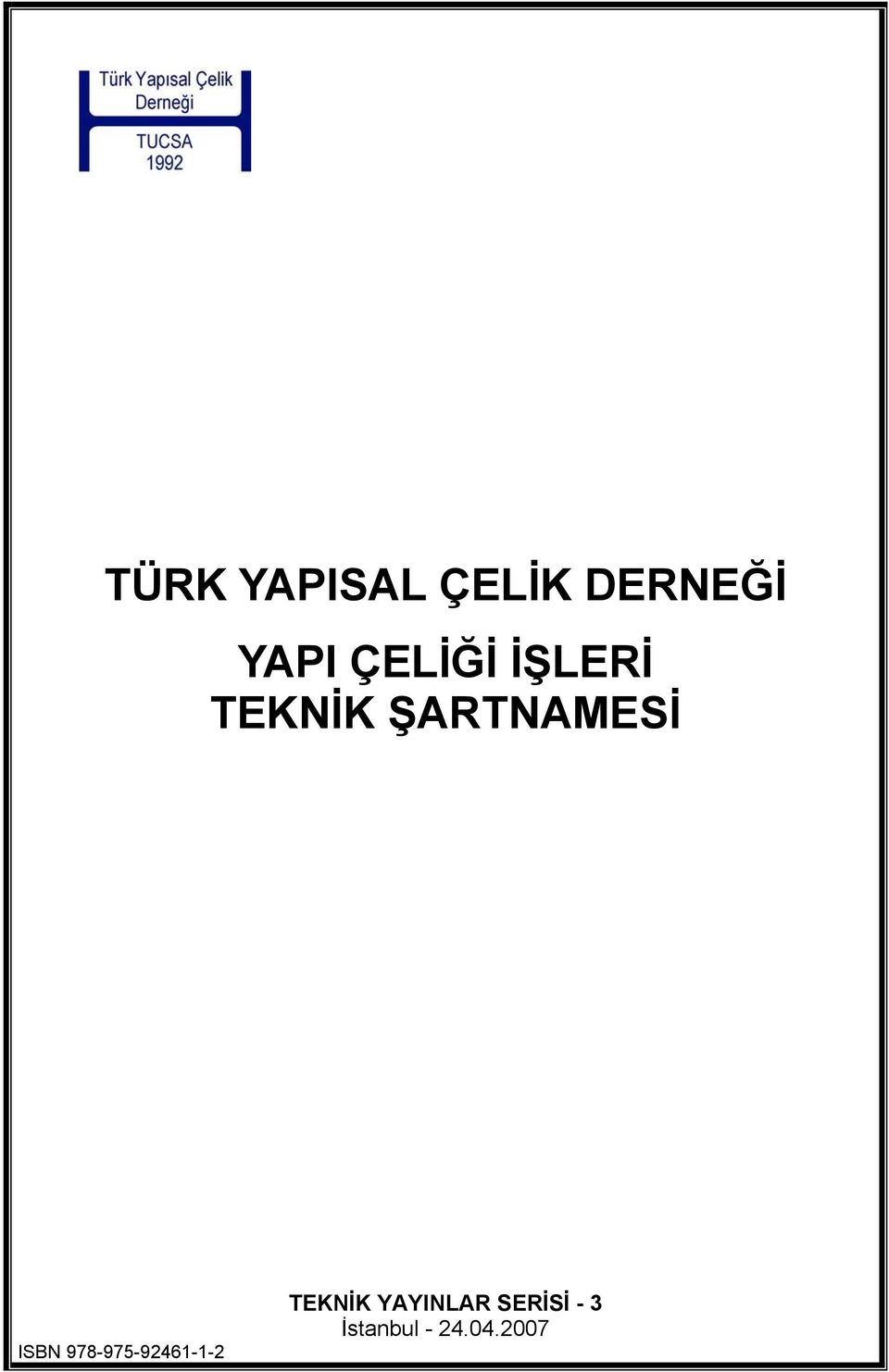 ISBN 978-975-92461-1-2 TEKNİK