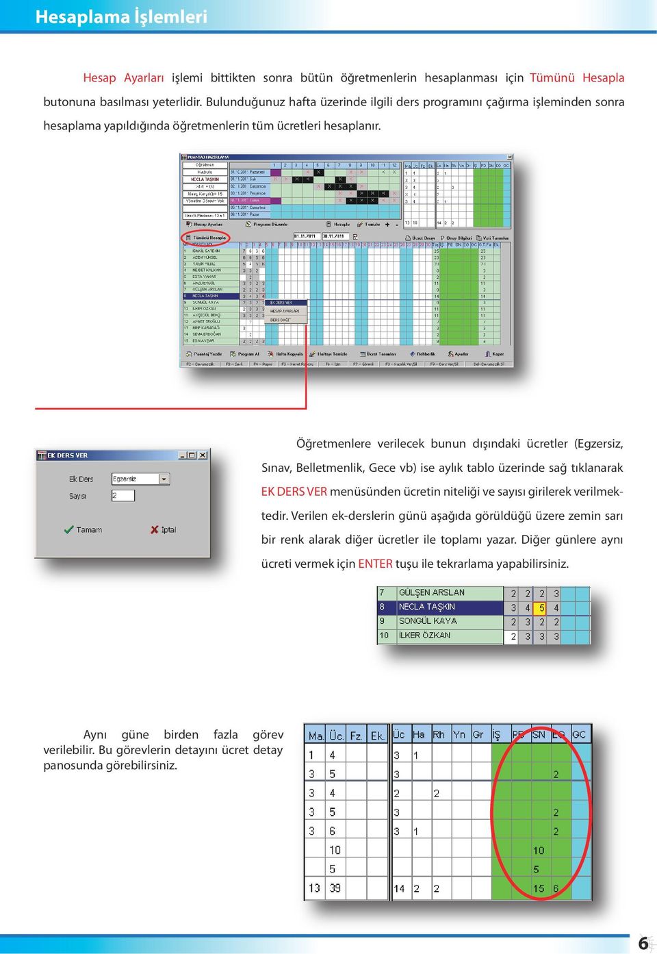 Formula. Kılavuz Formula 1.2. Ek-Ders Ücret Programı. Formula hızında... -  PDF Free Download