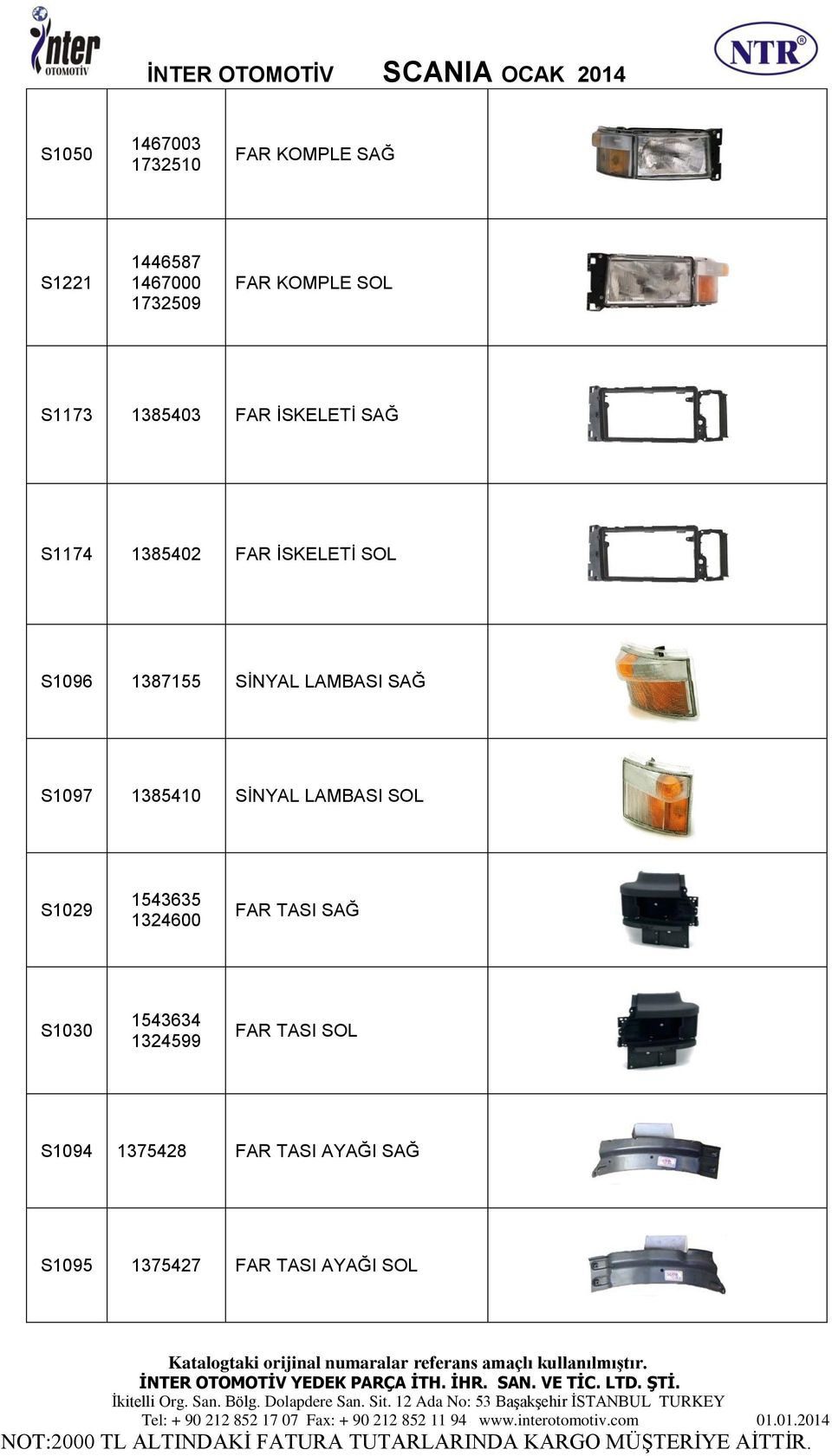 LAMBASI S1097 1385410 SİNYAL LAMBASI S1029 1543635 1324600 FAR TASI S1030