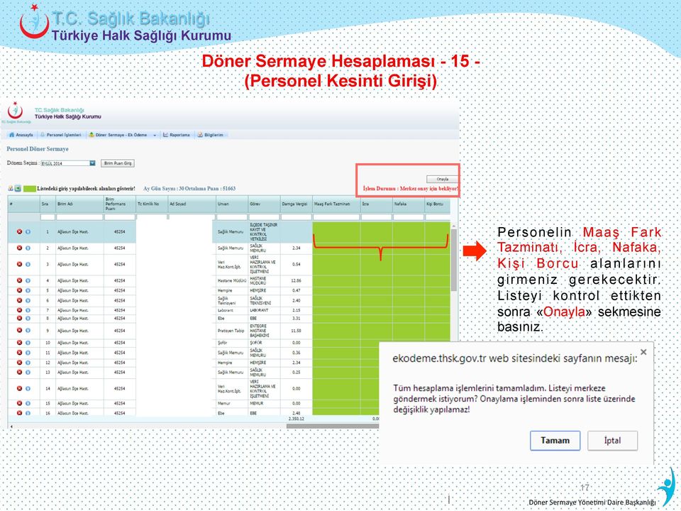 Nafaka, Kişi Borcu alanlarını girmeniz gerekecektir.