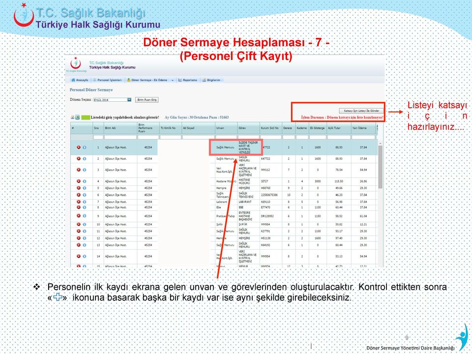 .. v Personelin ilk kaydı ekrana gelen unvan ve görevlerinden