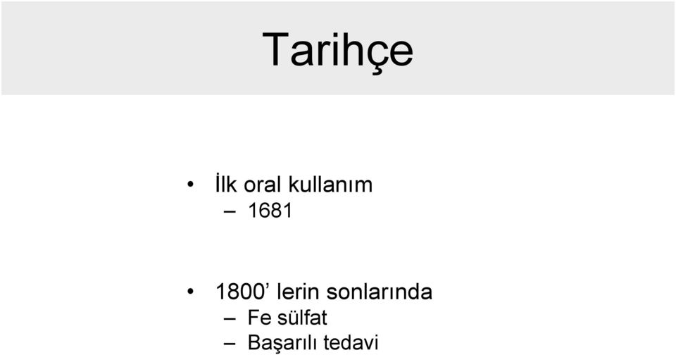 lerin sonlarında Fe