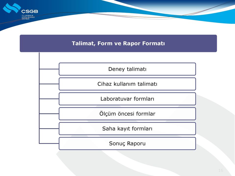 Laboratuvar formları Ölçüm öncesi