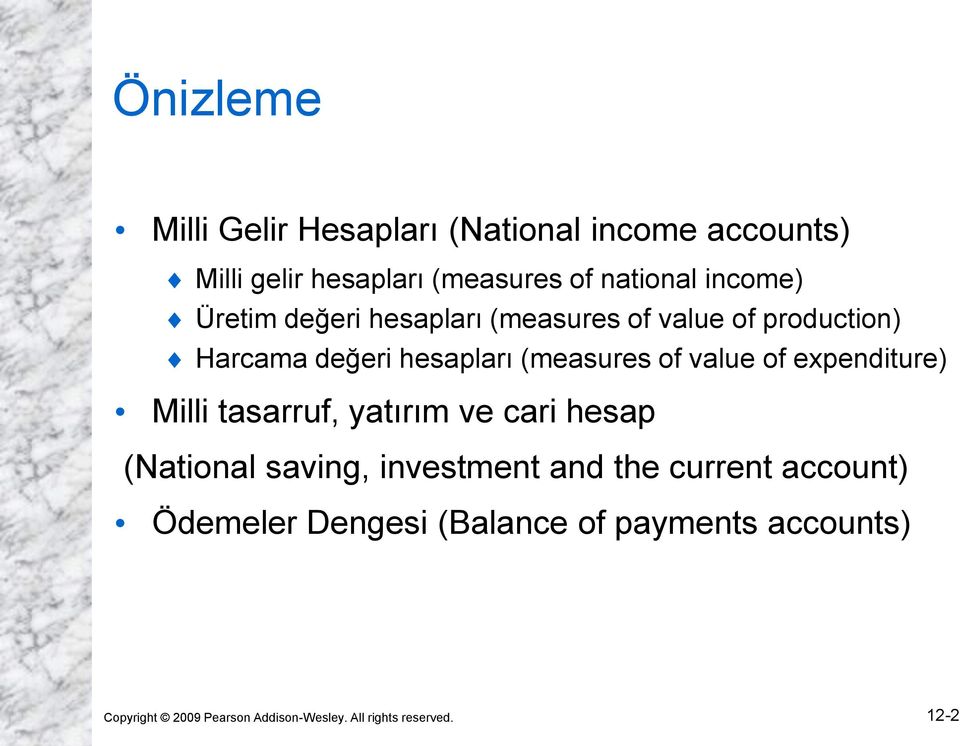 value of expenditure) Milli tasarruf, yatırım ve cari hesap (National saving, investment and the current