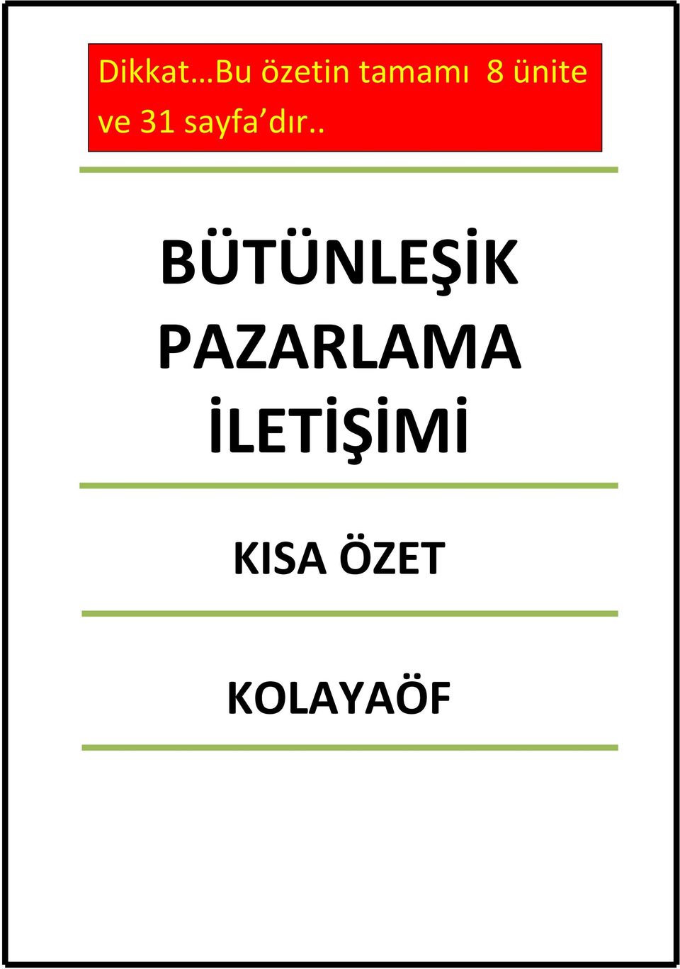 . BÜTÜNLEŞİK PAZARLAMA