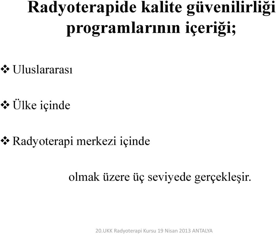 Ülke içinde Radyoterapi merkezi