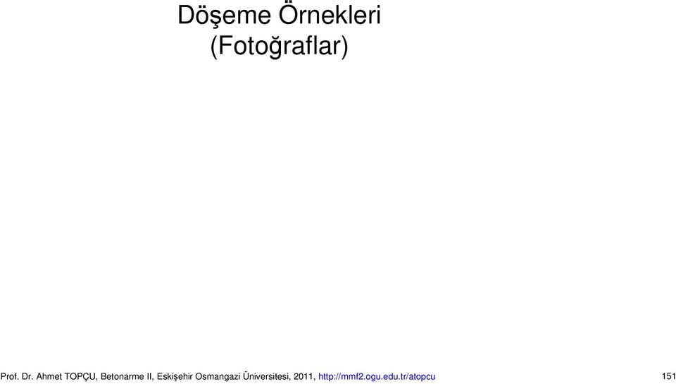 Eskişehir Osmangazi Üniversitesi,