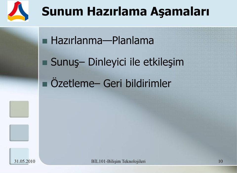 ile etkileşim Özetleme Geri