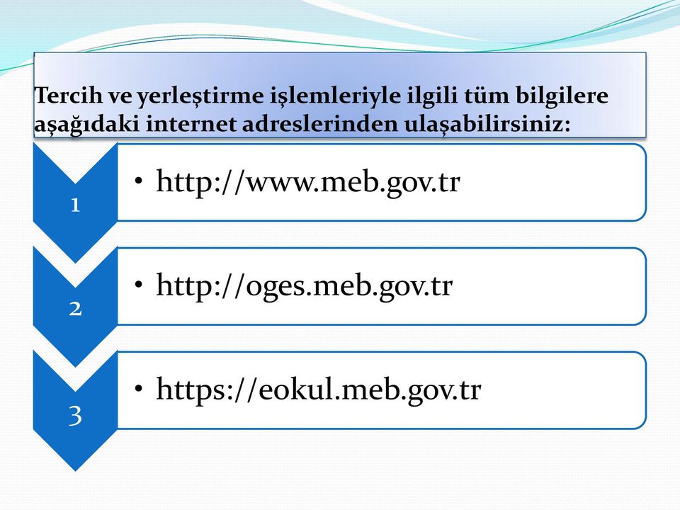 ulaşabilirsiniz: 1 http://www.meb.gov.