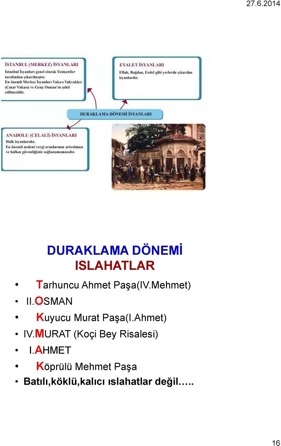 Ahmet) IV.MURAT (Koçi Bey Risalesi) I.