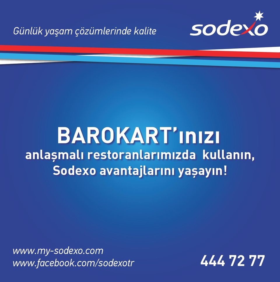 kullanın, Sodexo avantajlarını yaşayın!