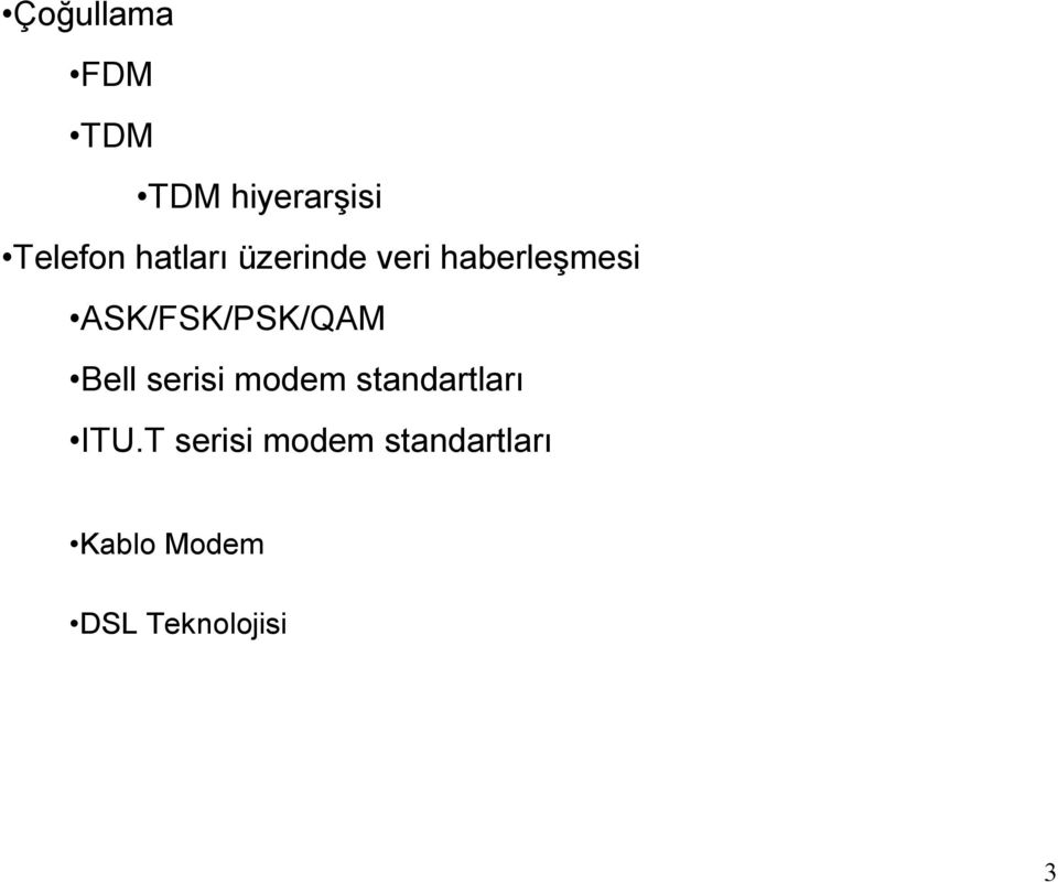 ASK/FSK/PSK/QAM Bell serisi modem standartları