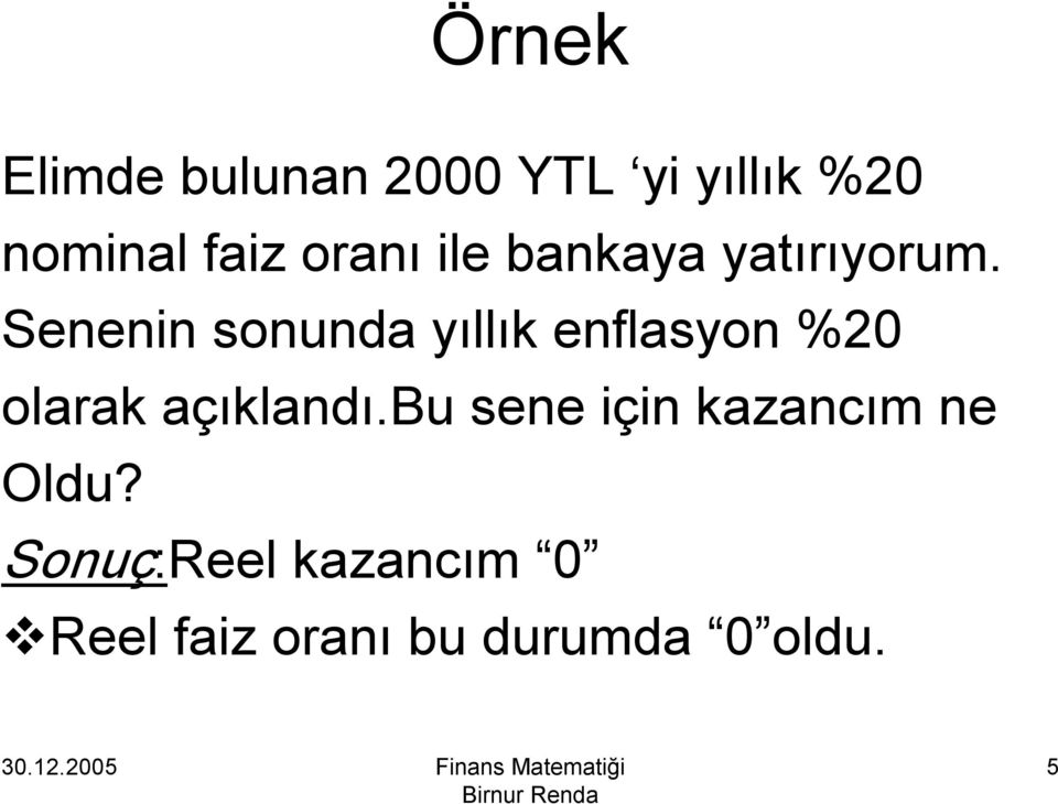 Senenin sonunda yıllık enflasyon %20 olarak açıklandı.