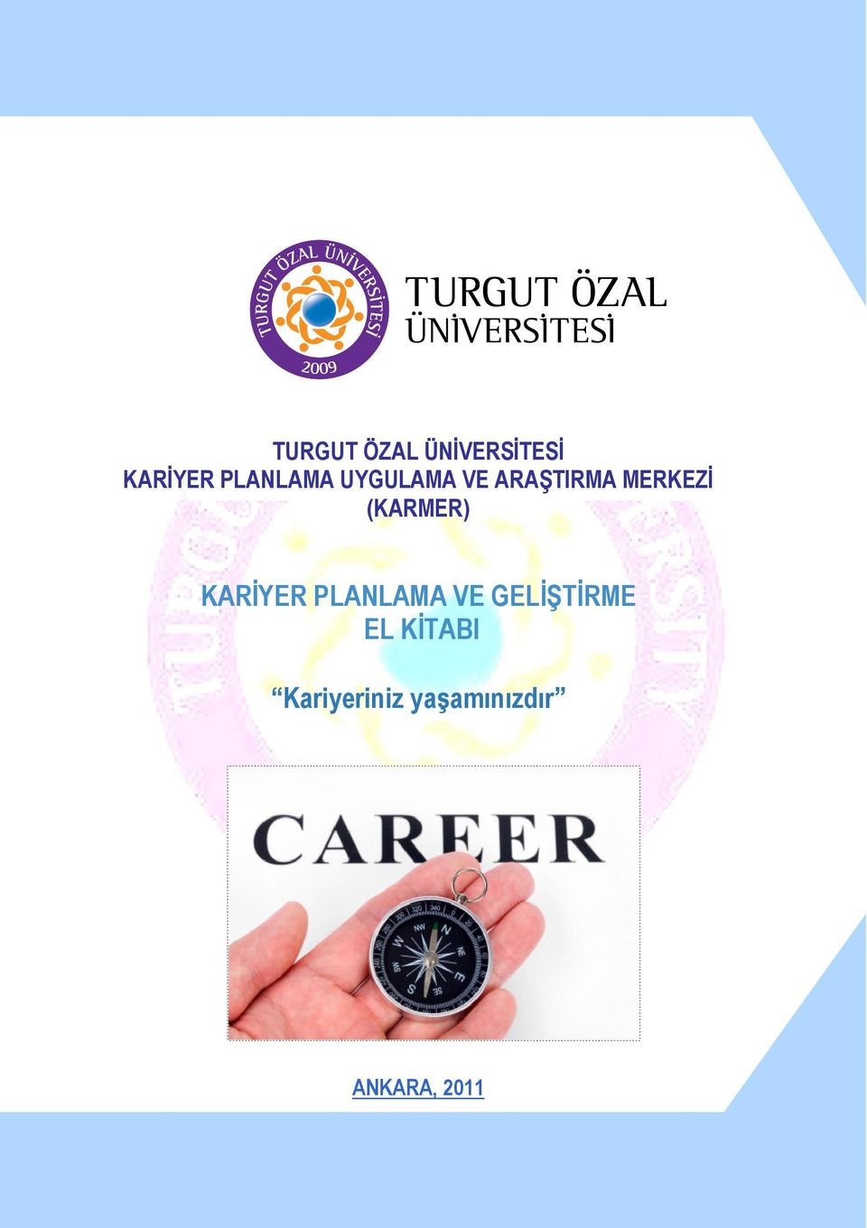 (KARMER) KARİYER PLANLAMA VE GELİŞTİRME