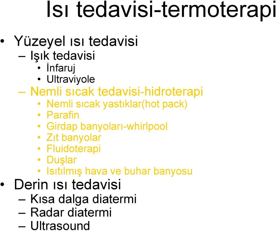 Parafin Girdap banyoları-whirlpool Zıt banyolar Fluidoterapi Duşlar Isıtılmış