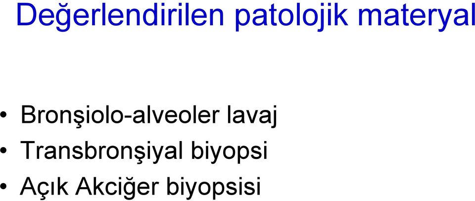 Bronşiolo-alveoler lavaj