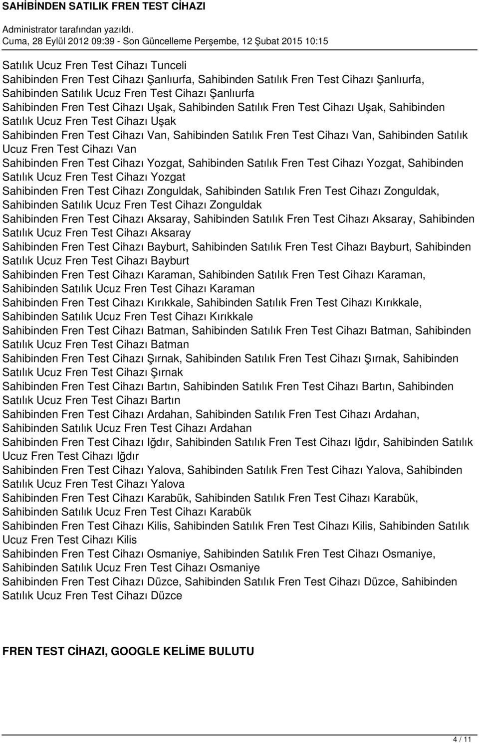 Fren Test Cihazı Van Sahibinden Fren Test Cihazı Yozgat, Sahibinden Satılık Fren Test Cihazı Yozgat, Sahibinden Satılık Ucuz Fren Test Cihazı Yozgat Sahibinden Fren Test Cihazı Zonguldak, Sahibinden