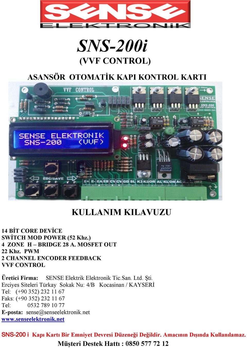 VVF CONTROL) ASANSÖR OTOMATİK KAPI KONTROL KARTI - PDF Free Download