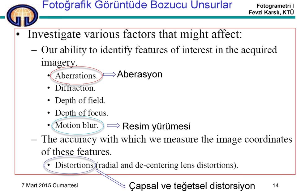 yürümesi Çapsal ve teğetsel