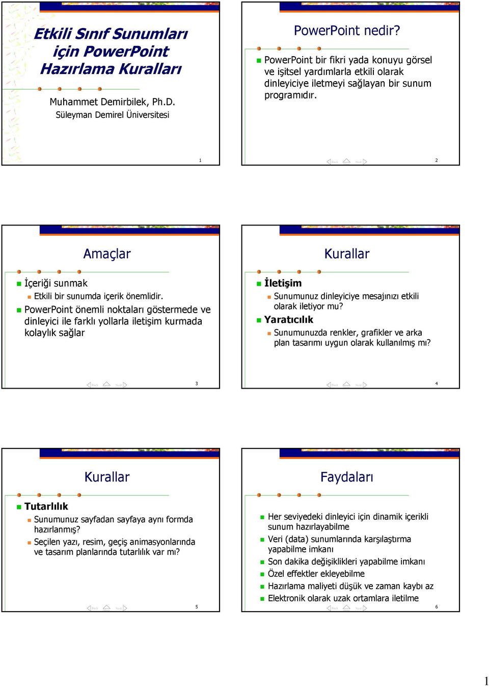 1 2 Amaçlar Kurallar İçeriği sunmak Etkili bir sunumda içerik önemlidir.