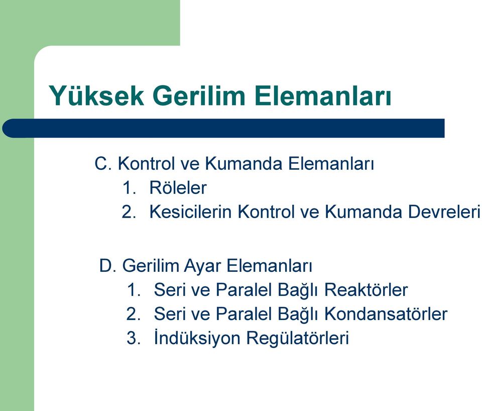 Gerilim Ayar Elemanları 1.