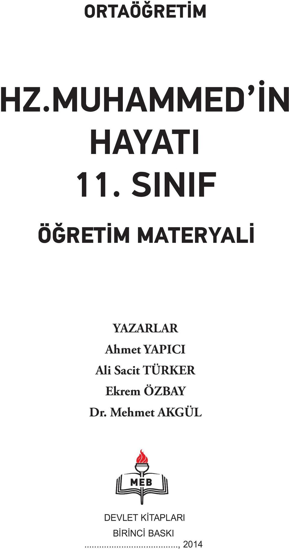 YAPICI Ali Sacit TÜRKER Ekrem ÖZBAY Dr.