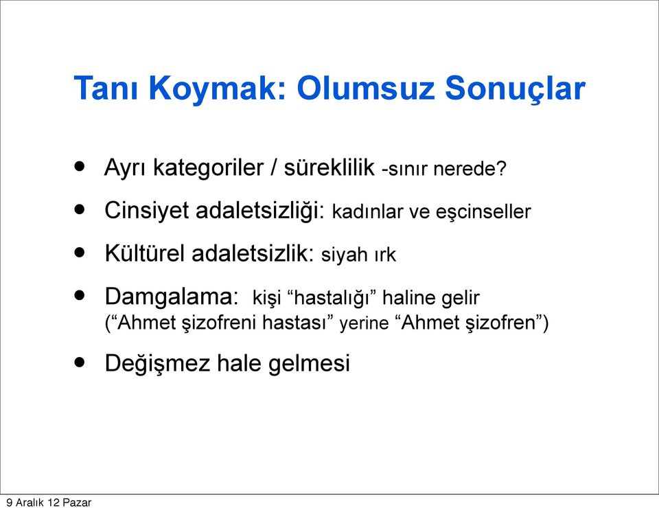 Cinsiyet adaletsizliği: kadınlar ve eşcinseller Kültürel