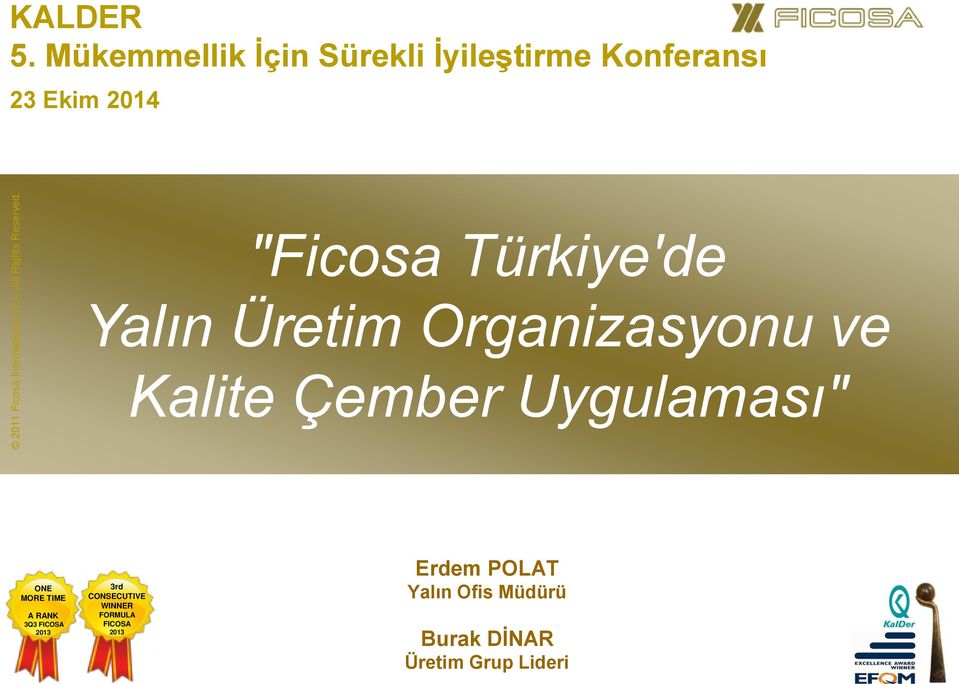 "Ficosa Türkiye'de Yalın Üretim Organizasyonu ve Kalite Çember