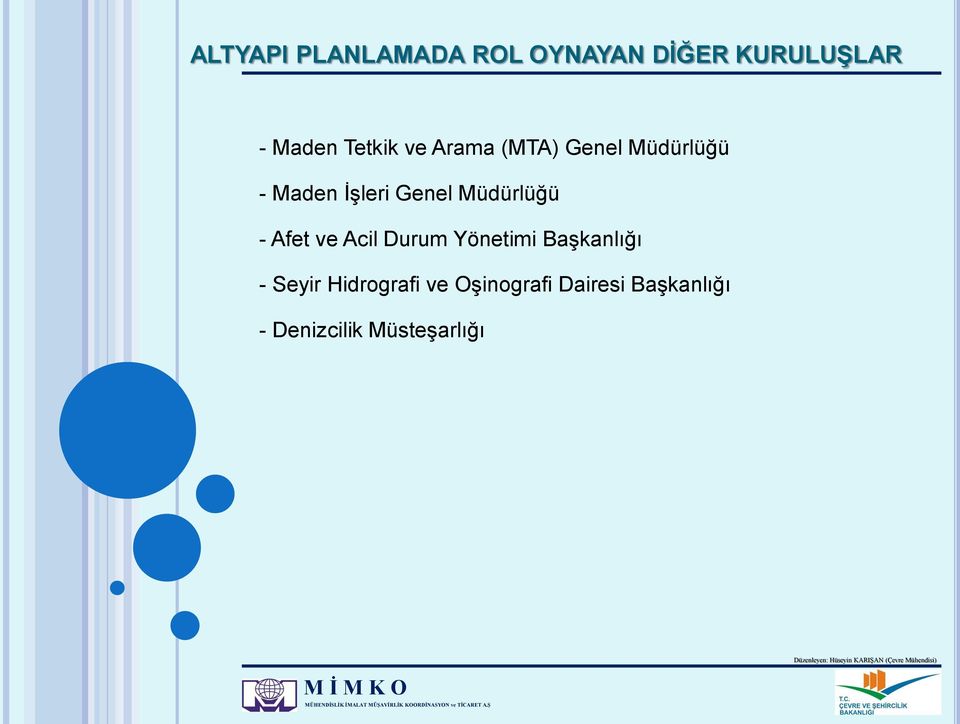 Müdürlüğü - Afet ve Acil Durum Yönetimi Başkanlığı - Seyir